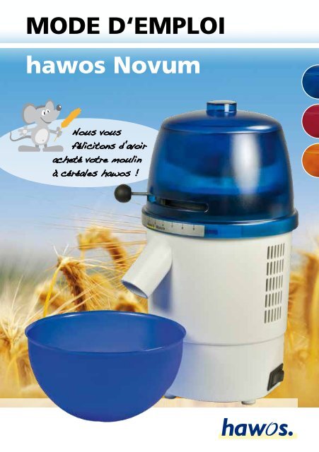 hawos Novum MODE D'EMPLOI - hawos Kornmühlen GmbH