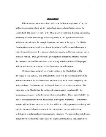 Introduction This thesis asserts that water is set to become the key ...