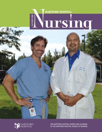 Nursing Magazine, Fall 2009 - Hartford Hospital!