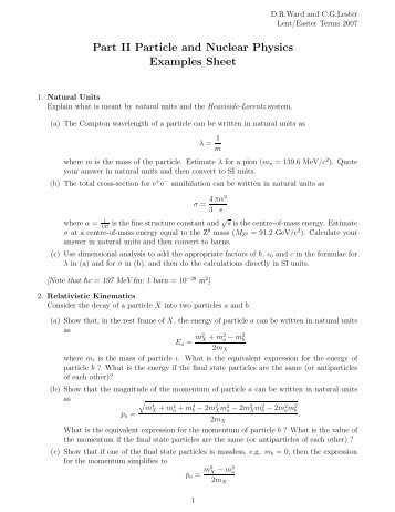 Part II Particle and Nuclear Physics Examples Sheet - High Energy ...