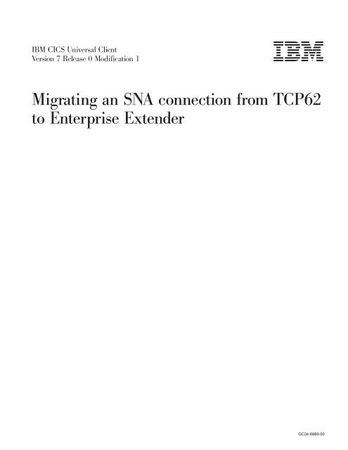IBM CICS Universal Client Version 7 Release 0 ... - IBM notice