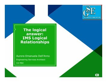 The logical answer: IMS Logical Relationships - GSE Belux