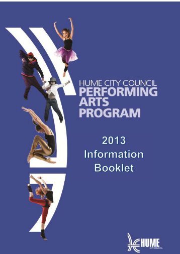 2013 information booklet â performing arts - Hume City Council