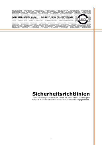 Sicherheitsrichtlinien - Brück Gmbh Schleiftechnik