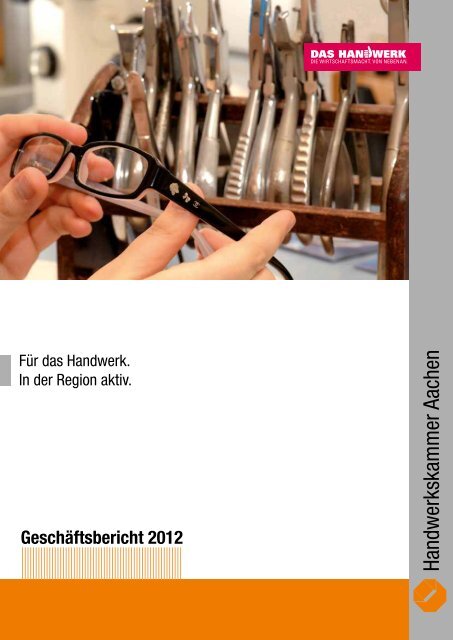 Geschäftsbericht der Handwerkskammer Aachen 2012