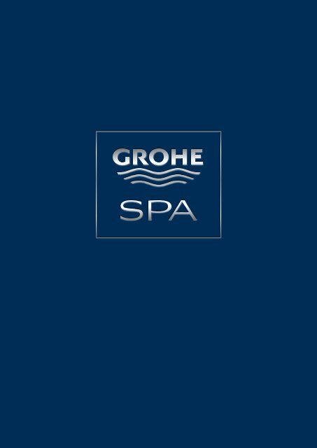 GROHE Spa Brochure 2012 - Hydro-style.com.sg