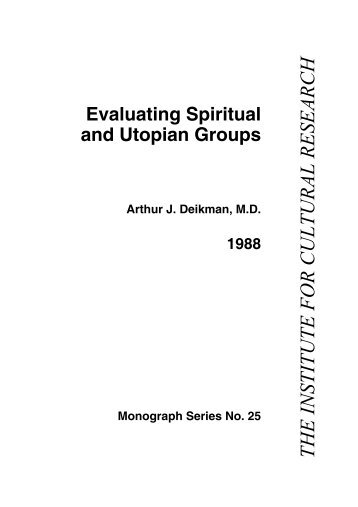 Evaluating Spiritual and Utopian Groups - The Institute For Cultural ...