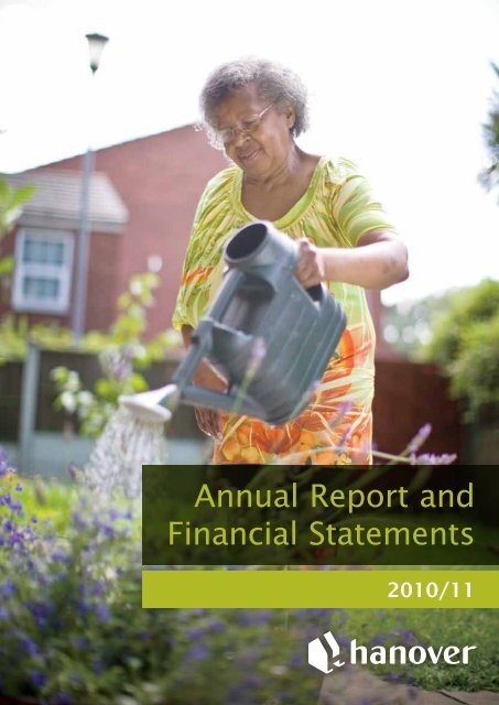 Annual Report and Financial Statements 2010/11 - Hanover