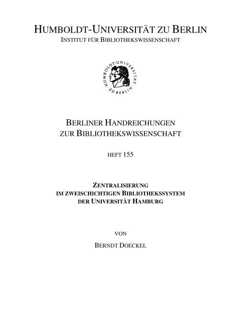 Zentralisierung im zweischichtigen Bibliothekssystem der UniversitÃ¤t ...