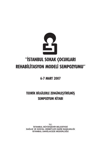 Sokak ÃocuklarÄ± Rehabilitasyon Modeli - Ä°stanbul BÃ¼yÃ¼kÅehir ...