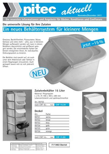 Ein neues Behältersystem für kleinere Mengen