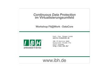 Continous Data Protection - bei der IBH IT-Service GmbH