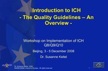 The Quality Guidelines - An Overview - ICH