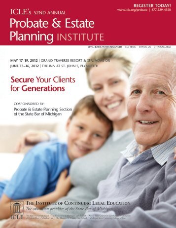 Probate & Estate Planning - Institute of Continuing Legal Education