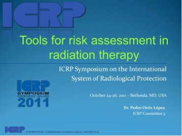 Tools for Risk Assessment in Radiation Therapy - ICRP