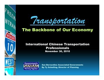 SANBAG's Upcoming Transportation Programs/Projects ... - ictpa-scc