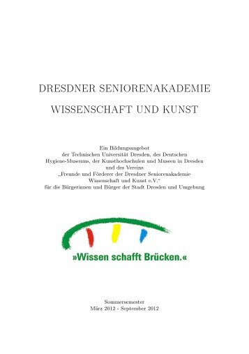 Downloads - Dresdner Seniorenakademie Wissenschaft und Kunst ...