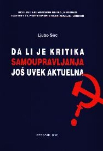 Da li je kritika samoupravljanja joÅ¡ uvek aktuelna? - Institut ...