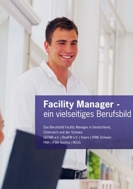 Facility Manager - ein vielseitiges Berufsbild - Gefma