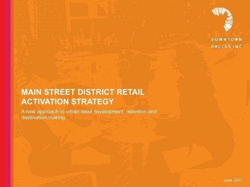 MAIN STREET DISTRICT RETAIL ACTIVATION STRATEGY