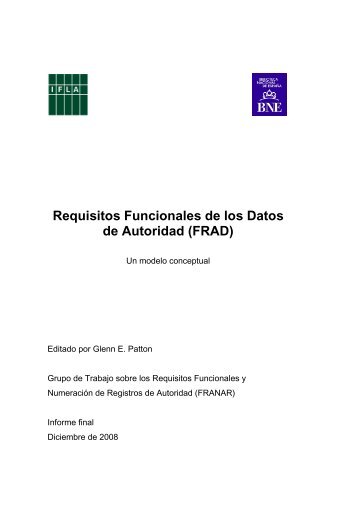 Requisitos Funcionales de los Datos de Autoridad (FRAD) - IFLA