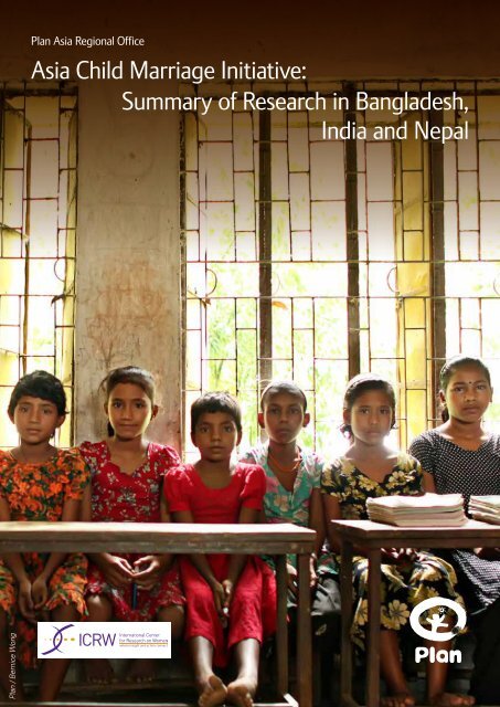Asia Child Marriage Initiative: Summary of Research in ... - ICRW