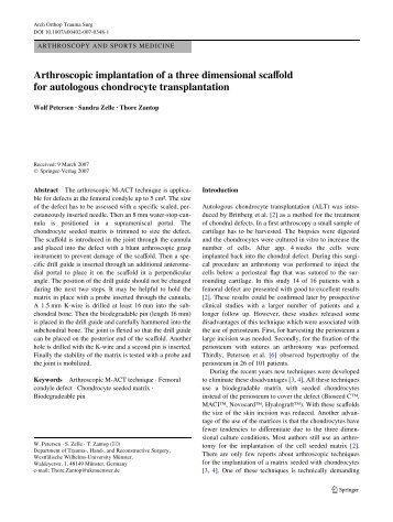 Arthroscopic implantation of a three dimensional scavold for ...