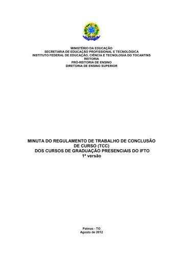 DOS CURSOS DE GRADUAÃÃO PRESENCIAIS DO IFTO 1Âª versÃ£o