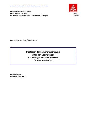 Positionspapier von Armin Schild und Michael Ehrke - IG-Metall