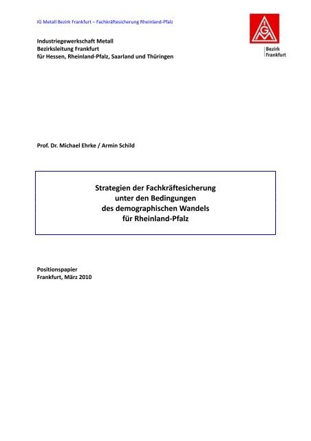 Positionspapier von Armin Schild und Michael Ehrke - IG-Metall