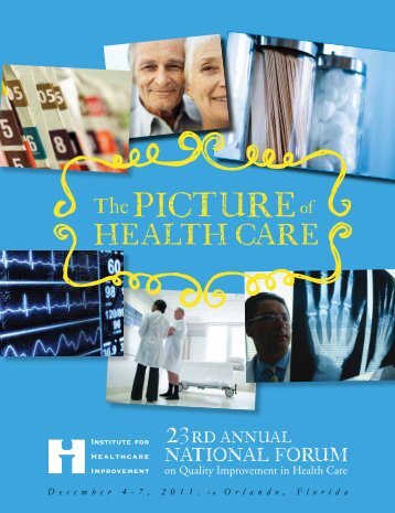 The PICTuRE of HEaLTH CaRE - Institute for Healthcare Improvement