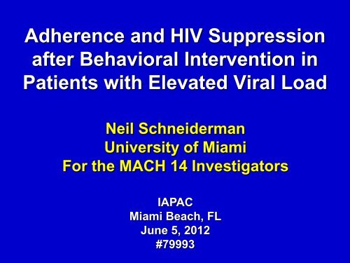 Adherence and HIV Suppression after Behavioral ... - IAPAC