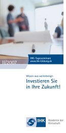 II/2007 Investieren Sie in Ihre Zukunft! - IHK Bildung