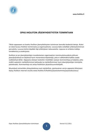 1 OPAS IHOLIITON JÃSENYHDISTYSTEN TOIMINTAAN - Iholiitto ry