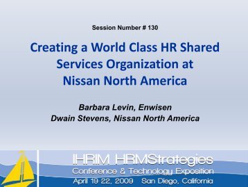 Creating a World Class HR Shared Services Organization at ... - IHRIM