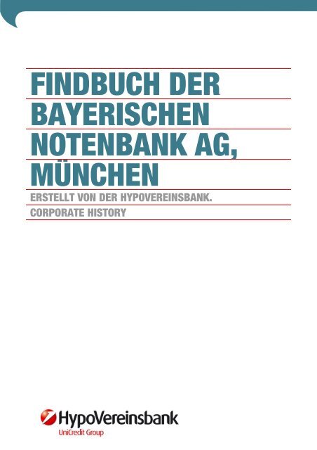 Bayerische Notenbank AG, München - Geschichte - HypoVereinsbank