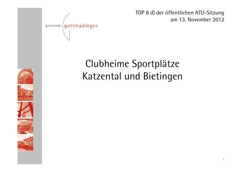 Clubheime Sportplätze Katzental und Bietingen - Gottmadingen