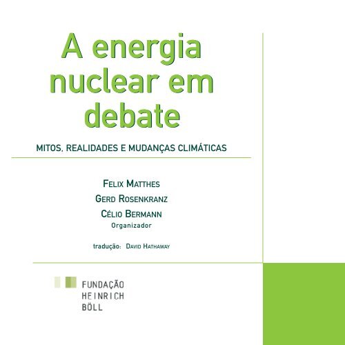 A energia nuclear em debate A energia nuclear em debate - IEE/USP