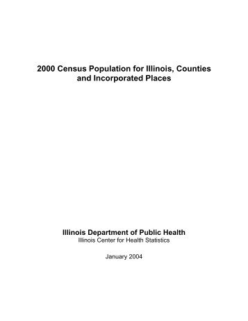 2000 Census Population for Illinois, Counties - Illinois Department of ...