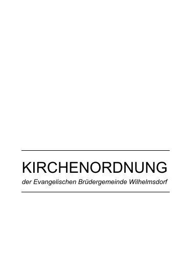 KIRCHENORDNUNG - Evangelische Brüdergemeinde Wilhelmsdorf