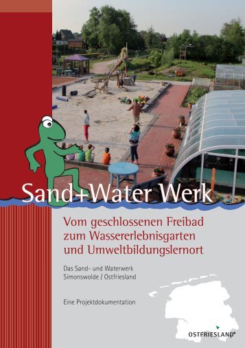 Sand+Water Werk - Ihlow Tourismus