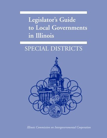 Legislator's Guide to Local Governments in Illinois - Illinois General ...