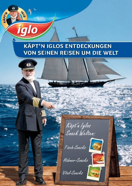 KÃ¤pt'n Iglos Snack Welten: - bei Iglo Gastronomie!