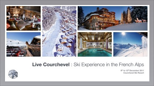 Live Courchevel - International Luxury Travel Market