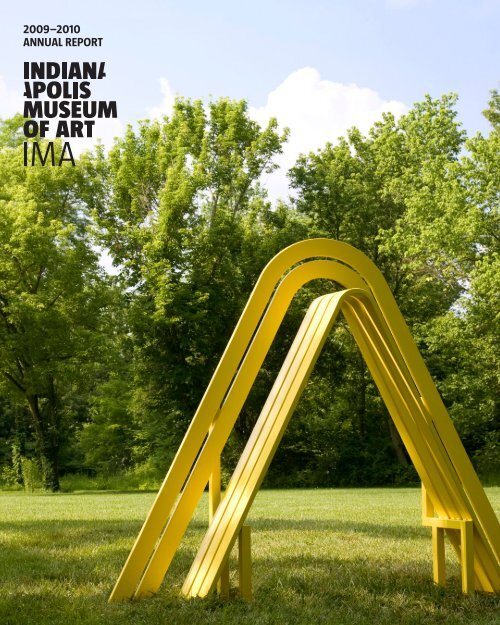 2009â€“2010 ANNUAL REPORT - Indianapolis Museum of Art