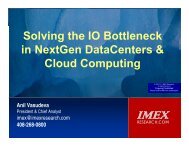 Solving the IO Bottleneck in NextGen DataCenters ... - IMEX Research