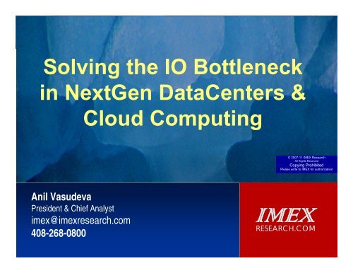 Solving the IO Bottleneck in NextGen DataCenters ... - IMEX Research
