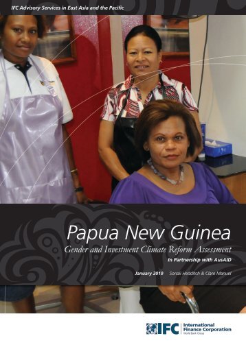 Papua New Guinea Gender and Investment Climate Reform ... - IFC