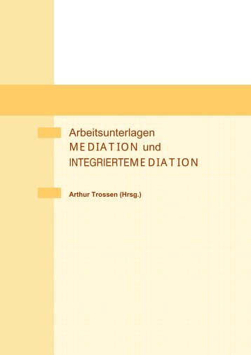 0-1 Arbeitsgrundlagen.pdf - Integrierte Mediation