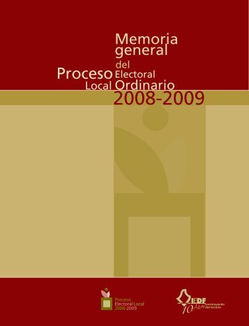 Memoria General del Proceso Electoral Local Ordinario 2008-2009